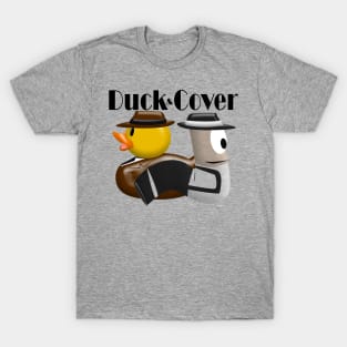 Duck and Cover Private I's T-Shirt